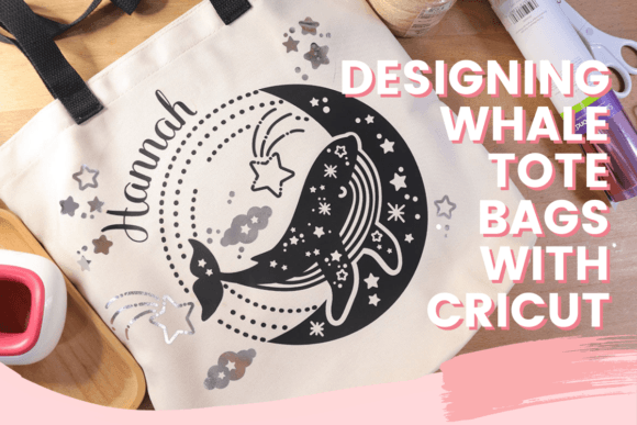 Download Designing Whale Tote Bags with Cricut - Bags Collection