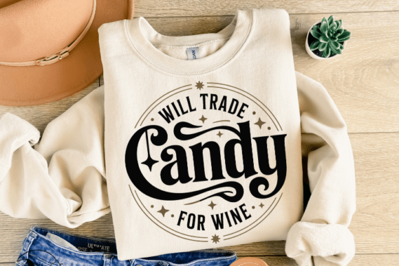 Download Trade Candy for Wine Shirt Svg - Wine shirt svg Collection