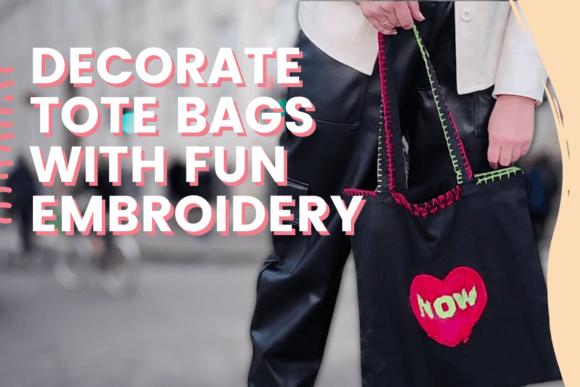 Download Decorate Tote Bags with Fun Embroidery - Bags Collection